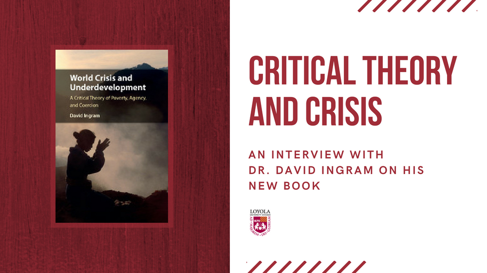 World Crisis and Underdevelopment: A Critical Theory of Poverty, Agency, and Coercion. World Crisis and Underdevelopment book cover